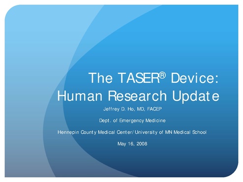 Dr Jeffrey Ho Umn Med School Report Subj Taser Device Human Research